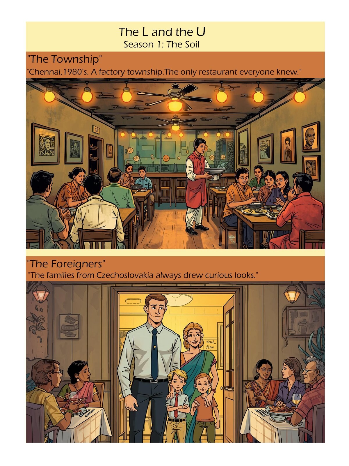 The L and the U — Panel 1: The Township and The Foreigners